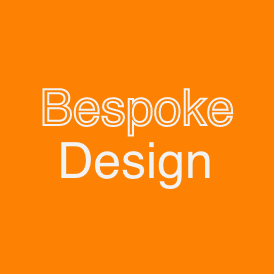 Bespoke design